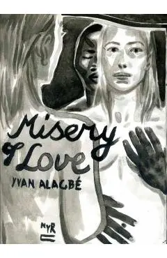 Misery of Love - Yvan|nicholson-smith Alagbe