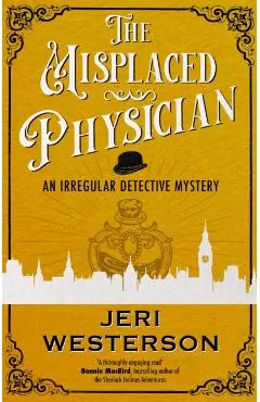 Misplaced Physician - Jeri Westerson