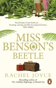 Miss Benson's Beetle. An uplifting story of female friendship against the odds, Paperback/Rachel Joyce