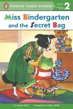 Miss Bindergarten and the Secret Bag, Paperback/Joseph Slate