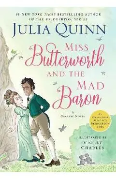 Miss Butterworth and the Mad Baron: A Graphic Novel - Julia Quinn