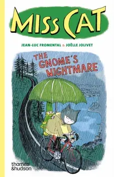 Miss Cat: The Gnome’s Nightmare, Paperback/Jean-Luc Fromental