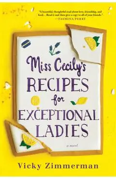 Miss Cecily's Recipes for Exceptional Ladies - Vicky Zimmerman