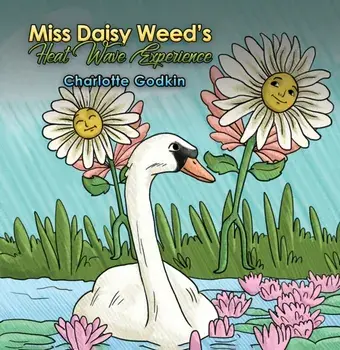 Miss Daisy Weed's Heat Wave Experience, Paperback/***