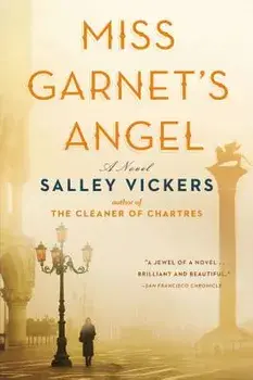 Miss Garnet's Angel, Paperback/Salley Vickers