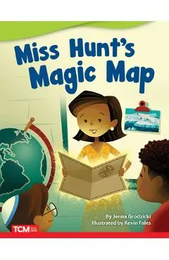 Miss Hunt's Magic Map - Jenna Grodzicki
