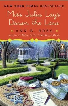 Miss Julia Lays Down the Law - Ann B. Ross