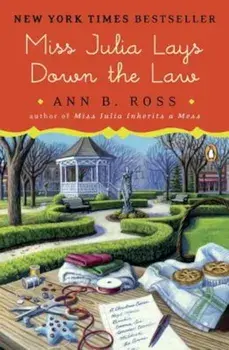 Miss Julia Lays Down the Law, Paperback/Ann B. Ross
