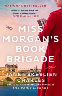 Miss Morgan's Book Brigade - Janet Skeslien Charles