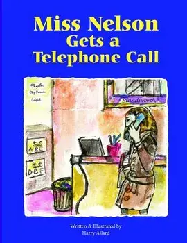 Miss Nelson Gets a Telephone Call, Paperback/MR Harry G. Allard