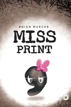 Miss Print, Paperback/Brian Muecke