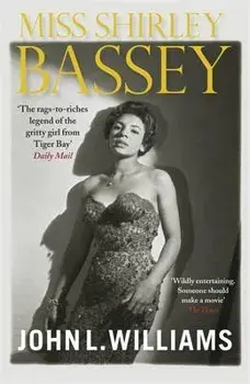 Miss Shirley Bassey, Paperback/John L. Williams