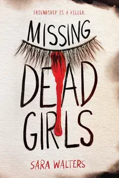 Missing Dead Girls, Paperback/Sara Walters