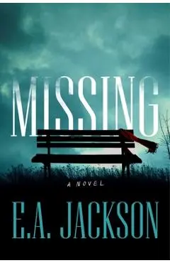 Missing - E. A. Jackson