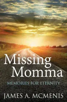 Missing Momma, Paperback/James A. McMenis