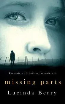 Missing Parts, Paperback/Lucinda Berry