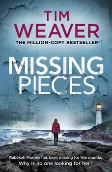 Missing Pieces/Tim Weaver