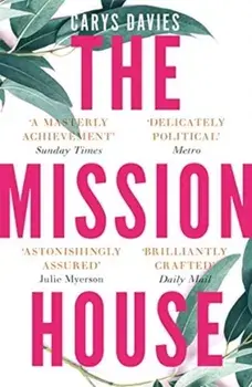 Mission House, Paperback/Carys Davies