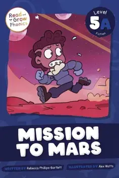 Mission to Mars, Hardback/Rebecca Phillips-bartlett