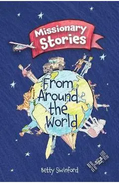 Missionary Stories from Around the World - Betty Swinford