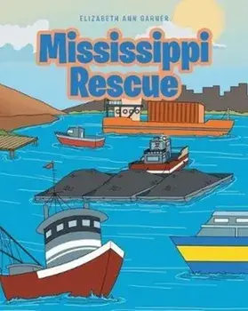 Mississippi Rescue, Paperback/Elizabeth Ann Garner