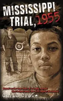 Mississippi Trial, 1955, Paperback/Chris Crowe