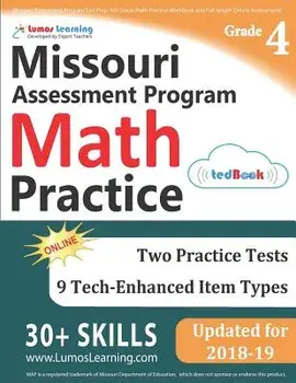 Missouri Assessment Program Test Prep: 4th Grade Math Practice Workbook and Full-length Online Assessments: MAP Study Guide, Paperback/Lumos Learning