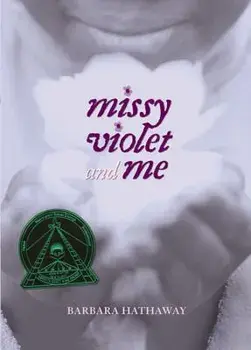 Missy Violet and Me, Paperback/Barbara Hathaway