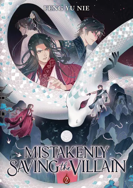 Mistakenly Saving the Villain, Vol. 2 (Novel)