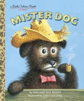 Mister Dog, Hardcover/Margaret Wise Brown