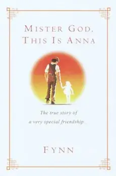 Mister God, This Is Anna, Paperback/Fynn