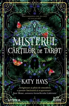 Misterul cartilor de tarot/Katy Hays