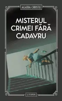 Misterul crimei fara cadavru/Agatha Christie