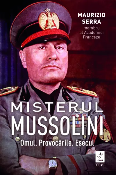 Misterul Mussolini | Maurizio Serra