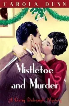 Mistletoe and Murder, Paperback/Carola Dunn