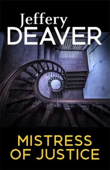 Mistress of Justice, Paperback/Jeffery Deaver