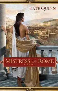 Mistress of Rome, Paperback/Kate Quinn