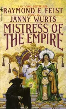 Mistress of the Empire, Paperback/Raymond Feist