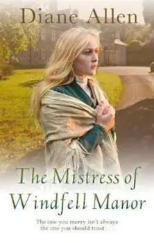Mistress of Windfell Manor, Paperback/Diane Allen