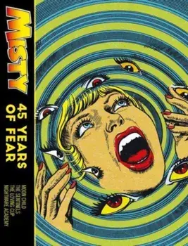MISTY: 45 YEARS OF FEAR, Hardback/Malcolm Shaw