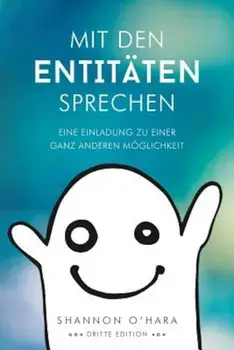 Mit Den Entitaten Sprechen - Talk to the Entities - German, Paperback/Shannon O'Hara
