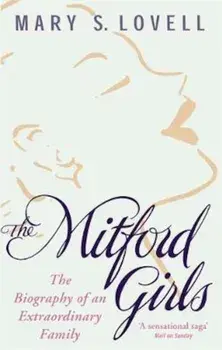 Mitford Girls, Paperback/Mary S Lovell