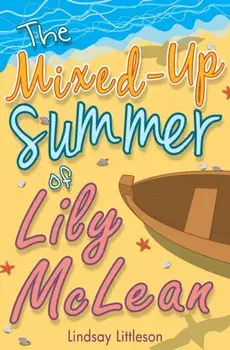 Mixed-Up Summer of Lily McLean, Paperback/Lindsay Littleson