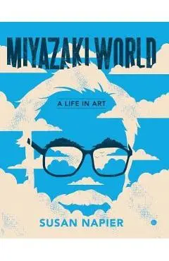 Miyazakiworld - Susan Napier