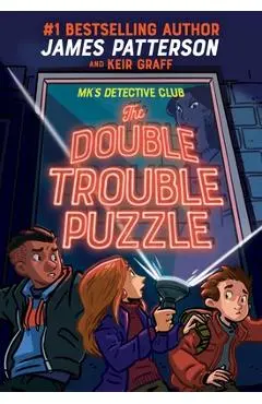 Mk's Detective Club: The Double Trouble Puzzle - James Patterson