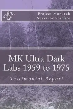 Mk Ultra Dark Labs, Paperback/Starfire