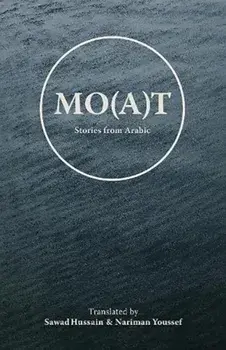 Mo(a)t. Stories From Arabic, Paperback/Arthur Gabriel Yak