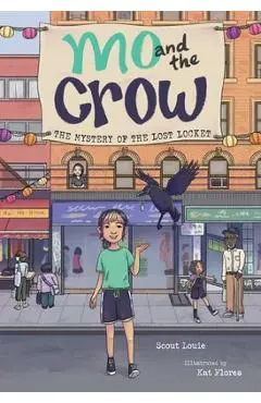 Mo and the Crow: The Mystery of the Lost Locket Volume 1 - Scout Louie