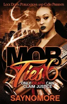 Mob Ties 6, Paperback/Saynomore