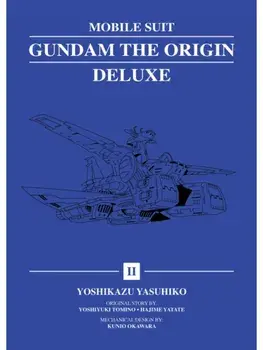 Mobile Suit Gundam: THE ORIGIN Deluxe 2, Hardback/Yoshikazu Yasuhiko